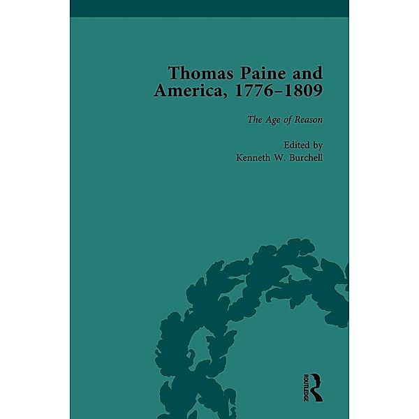 Thomas Paine and America, 1776-1809 Vol 4, Kenneth W Burchell