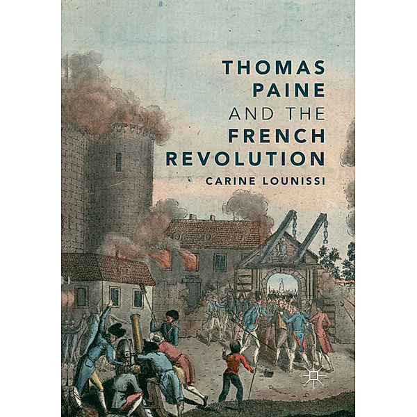 Thomas Paine and the French Revolution, Carine Lounissi