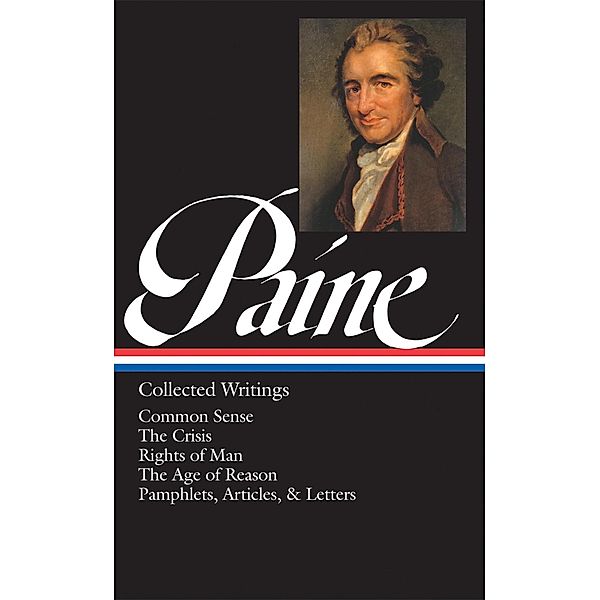 Thomas Paine: Collected Writings (LOA #76), Thomas Paine