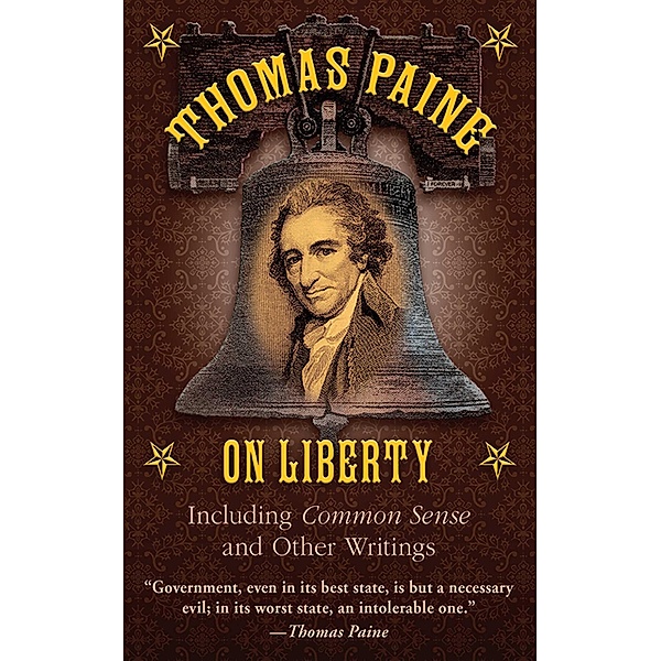Thomas Paine on Liberty, Thomas Paine