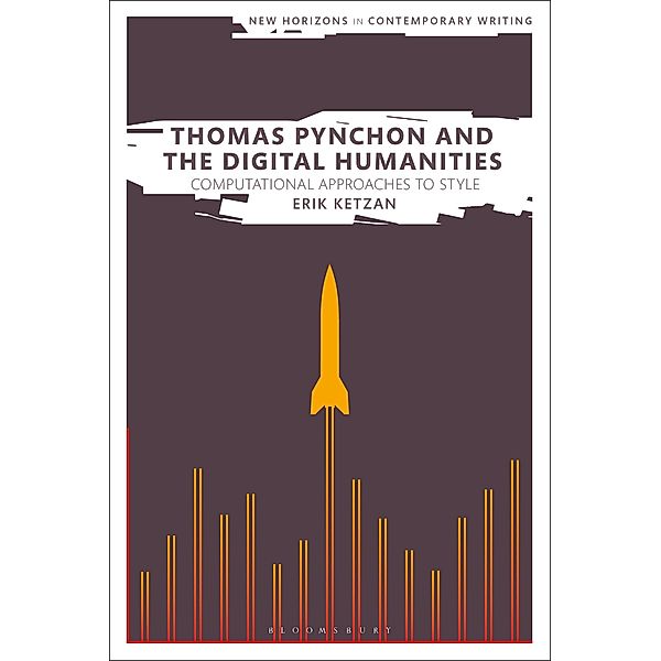 Thomas Pynchon and the Digital Humanities, Erik Ketzan