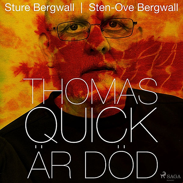 Thomas Quick är död, Sten-Ove Bergwall, Sture Bergwall