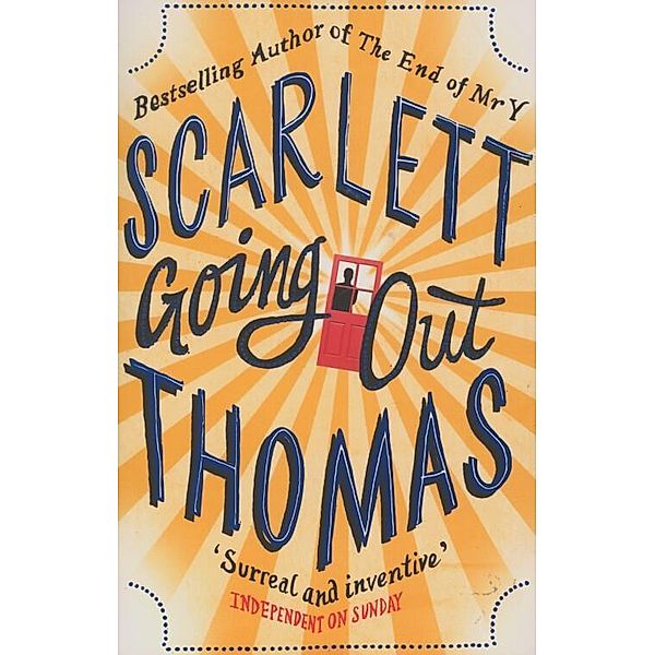 Thomas, S: Going Out, Scarlett Thomas