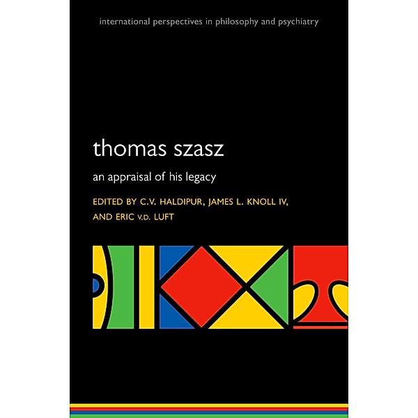 Thomas Szasz / International Perspectives in Philosophy and Psychiatry