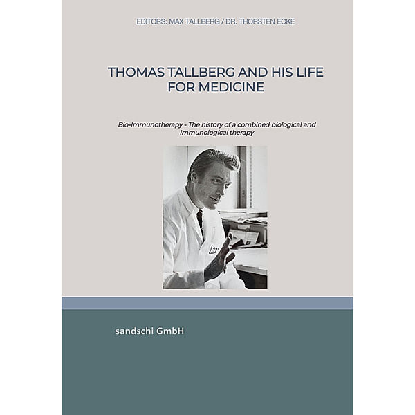 Thomas Tallberg and his life for medicine, Thomas Tallberg