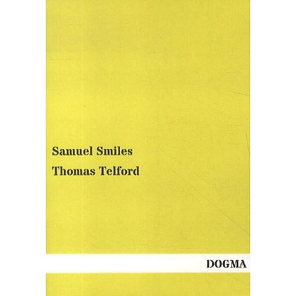 Thomas Telford, Samuel Smiles