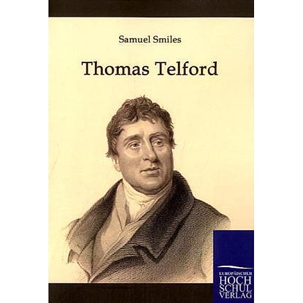 Thomas Telford, Samuel Smiles