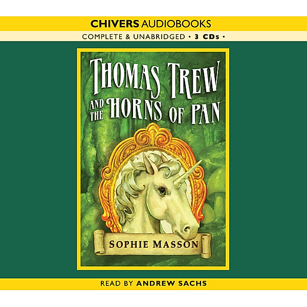 Thomas Trew and the Horns of Pan, Sophie Masson