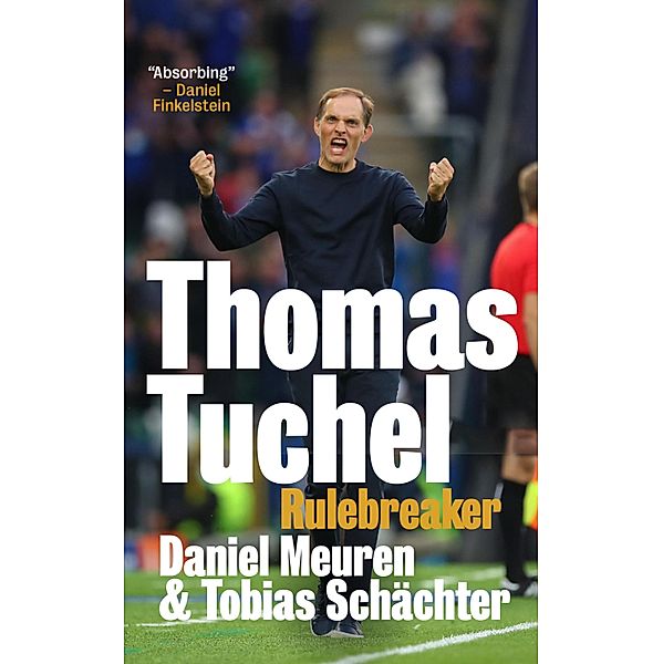 Thomas Tuchel, Daniel Meuren, Tobias Schächter