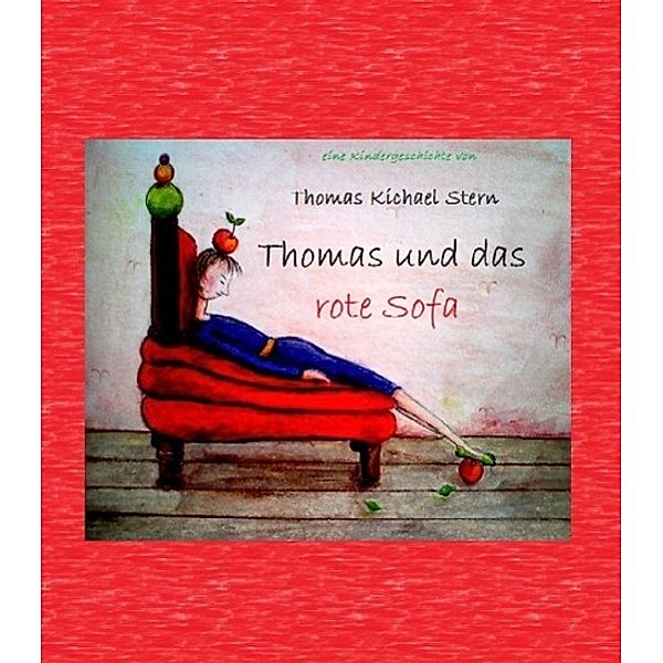 Thomas und das rote Sofa, Thomas Kichael Stern