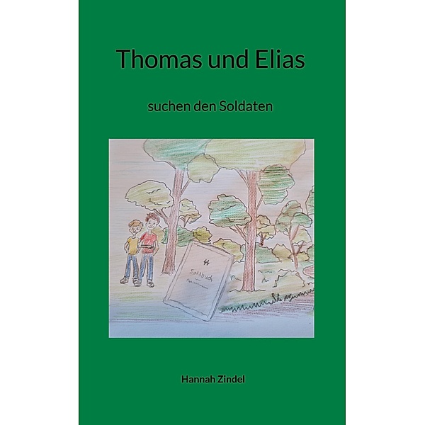 Thomas und Elias, Hannah Zindel