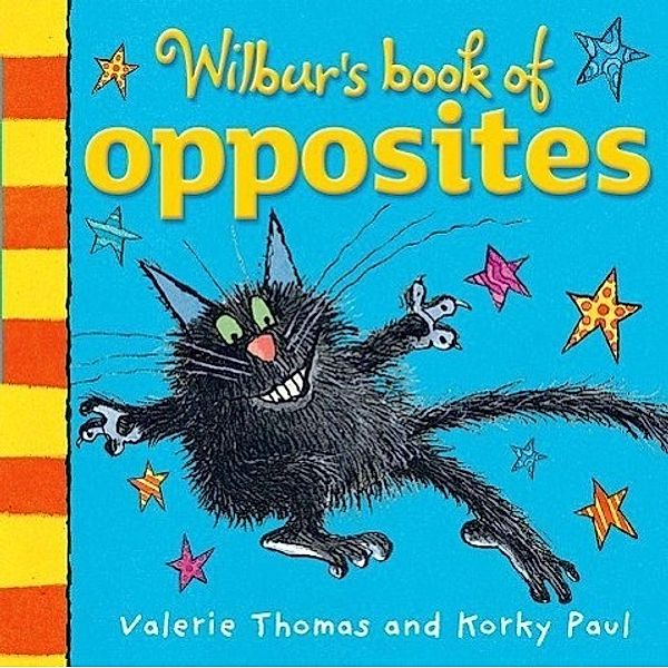 Thomas, V: Wilbur's Opposites, Valerie Thomas, Korky Paul