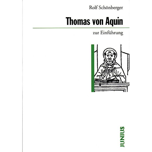 Thomas von Aquin zur Einführung / zur Einführung, Rolf Schönberger