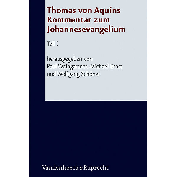 Thomas von Aquins Kommentar zum Johannesevangelium