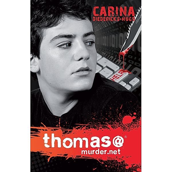 Thomas@murder.net / LAPA Uitgewers, Carina Dierericks-Hugo