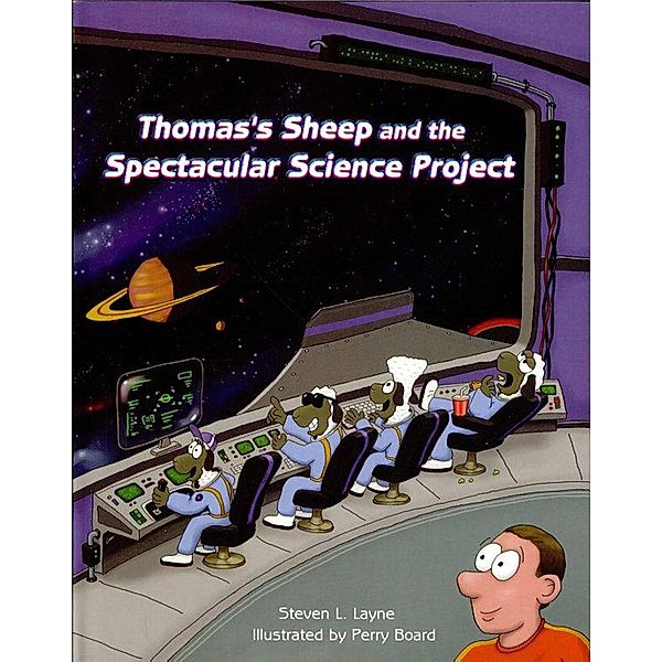 Thomas's Sheep and the Spectacular Science Project, Steven L. Layne