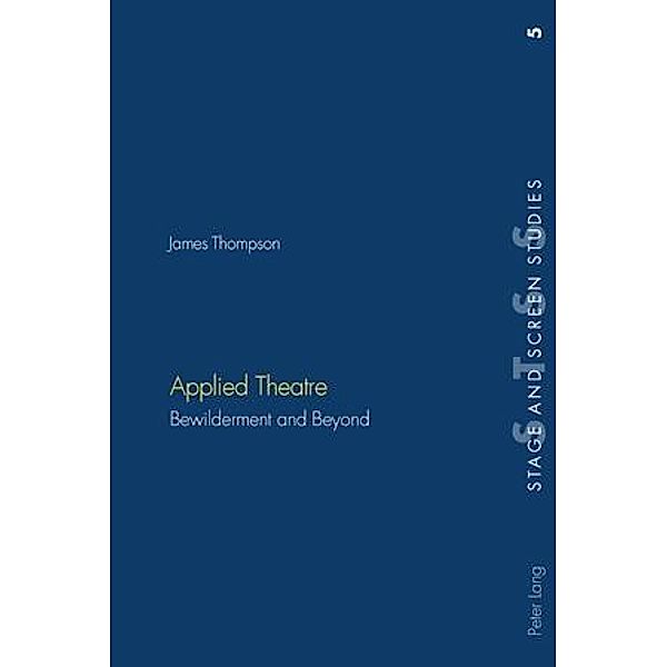 Thompson, J: Applied Theatre, James Thompson