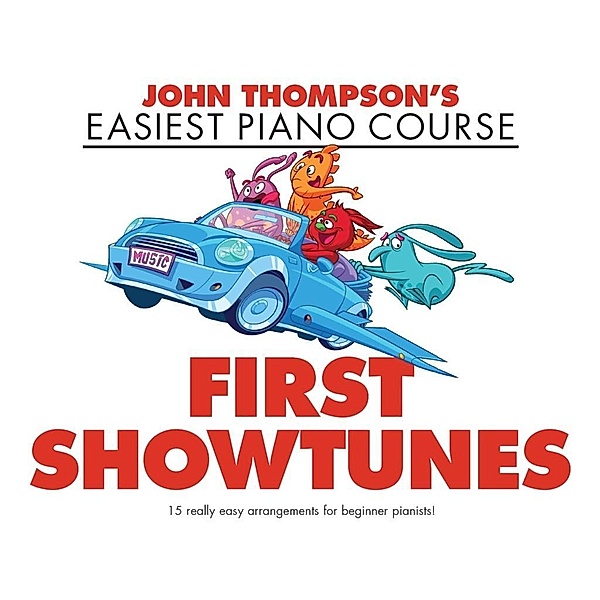 Thompson, J: John Thompson's Easiest Piano Course: First Sho, John Thompson