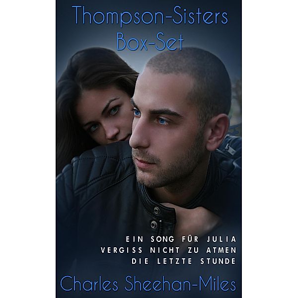 Thompson-Sisters Box-Set, Charles Sheehan-Miles