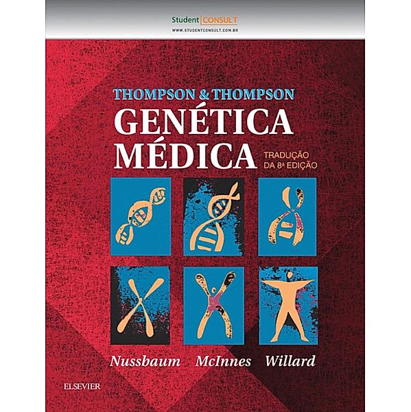 Thompson & Thompson Genética Médica, Huntington F Willard, Robert Nussbaum, Roderick R. McInnes