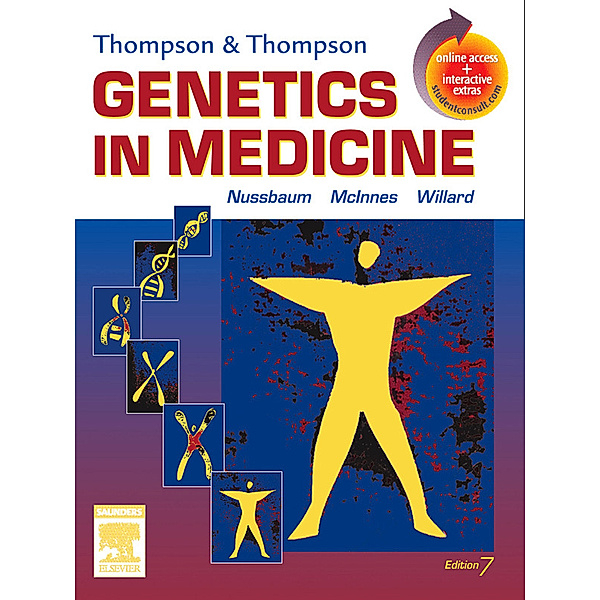 Thompson & Thompson Genetics in Medicine E-Book, Roderick R. McInnes, Robert L. Nussbaum, Huntington F Willard