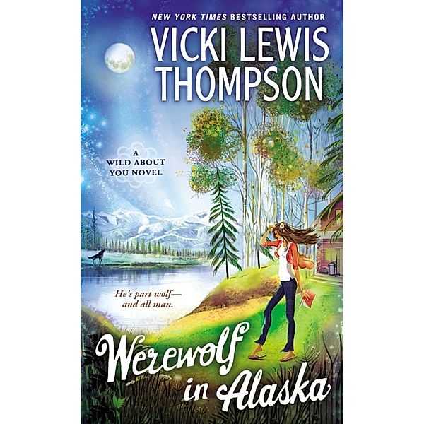 Thompson, V: Werewolf in Alaska, Vicki Lewis Thompson