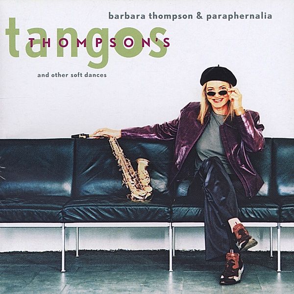 Thompson'S Tangos And Other Soft Dances, Barbara Thompson, Paraphernalia