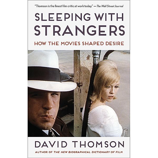 Thomson, D: Sleeping with Strangers, David Thomson