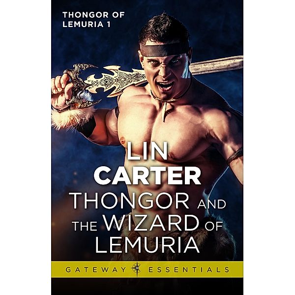 Thongor and the Wizard of Lemuria, Lin Carter