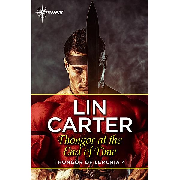 Thongor at the End of Time, Lin Carter