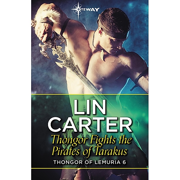 Thongor Fights the Pirates of Tarakus, Lin Carter