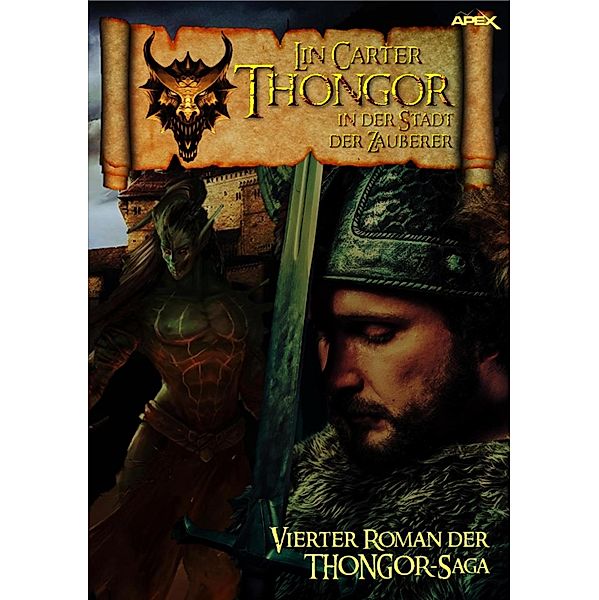 THONGOR IN DER STADT DER ZAUBERER / THONGOR-Saga Bd.4, Lin Carter