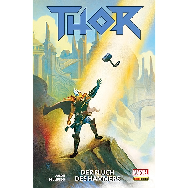 Thor 3 - Der Fluch des Hammers / Thor Bd.3, Jason Aaron