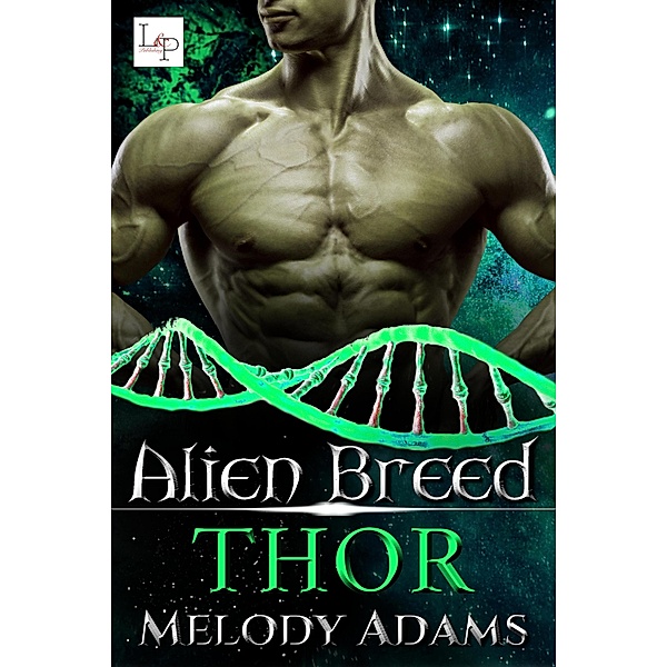 Thor / Alien Breed Series Bd.23, Melody Adams
