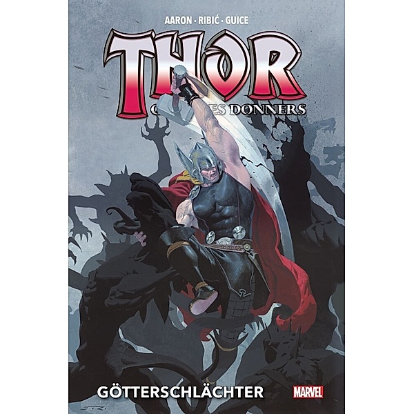 Thor: Gott des Donners Deluxe, Jason Aaron, Esad Ribic, Butch Guice
