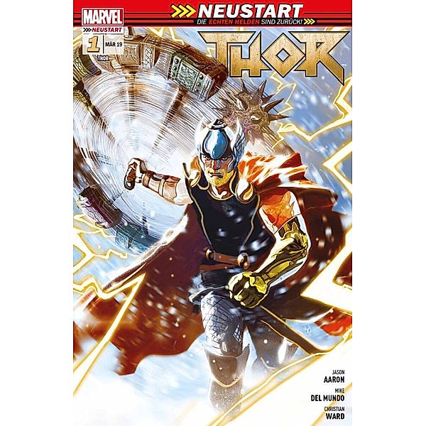 Thor - Neustart.Bd.1, Jason Aaron, Mike Del Mundo, Christian Ward