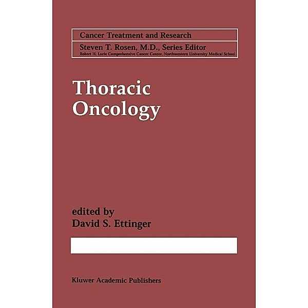 Thoracic Oncology / Cancer Treatment and Research Bd.105