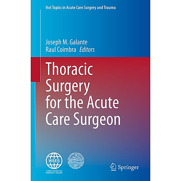 Thoracic Surgery for the Acute Care Surgeon