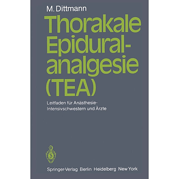 Thorakale Epiduralanalgesie (TEA), Martin Dittmann