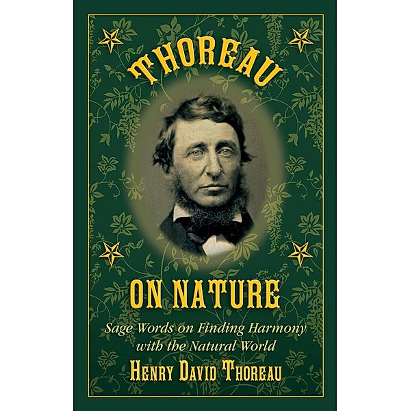 Thoreau on Nature, Henry David Thoreau