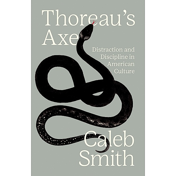Thoreau's Axe, Caleb Smith