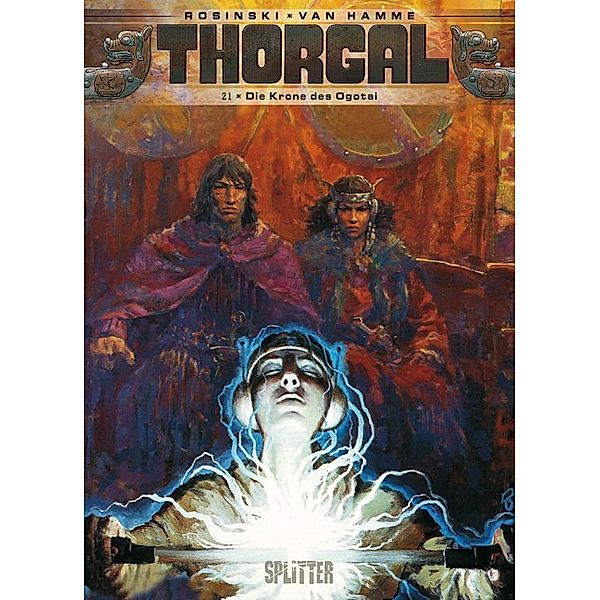 Thorgal - Die Krone des Ogotai, Grzegorz Rosinski, Jean van Hamme