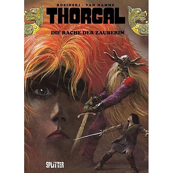 Thorgal - Die Rache der Zauberin, Grzegorz Rosinski, Jean van Hamme