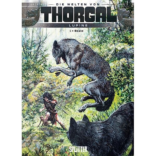 Thorgal - Die Welten von Thorgal: Lupine. Band 5, Yann, Roman Surzhenko