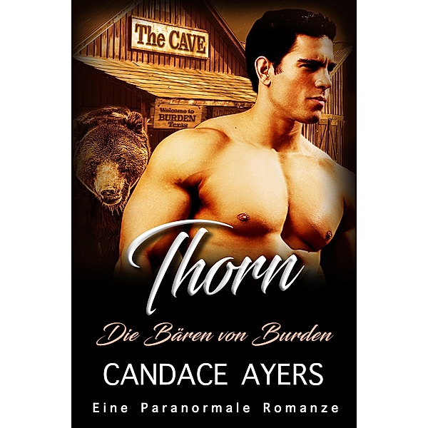 Thorn (Die Bären von Burden, #1) / Die Bären von Burden, Candace Ayers