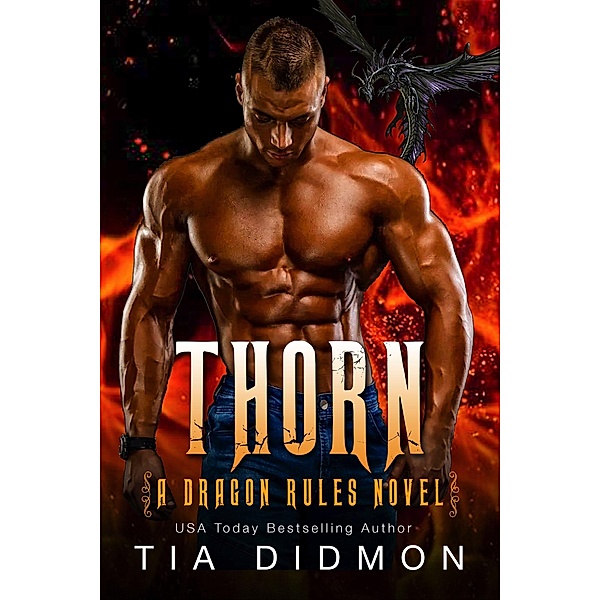Thorn: (Dragon Rules, #4) / Dragon Rules, Tia Didmon