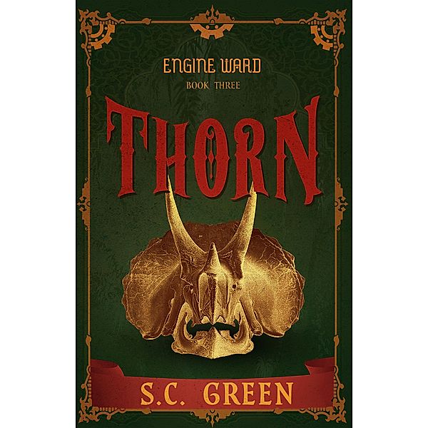 Thorn (Engine Ward, #3) / Engine Ward, S C Green