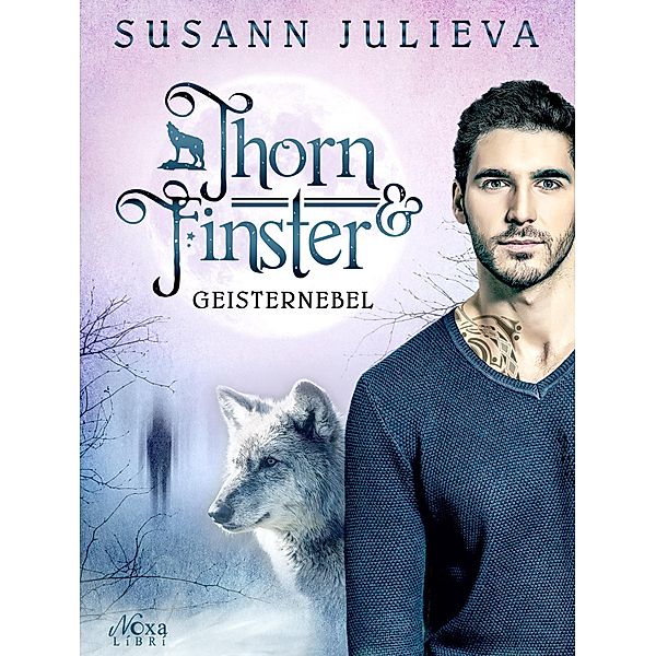 Thorn & Finster: Geisternebel / Thorn & Finster Bd.1, Susann Julieva