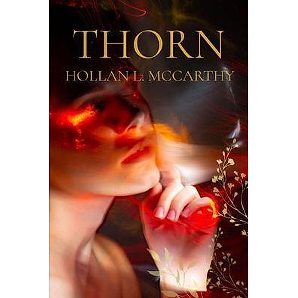 THORN / Hollan L. McCarthy, Hollan L McCarthy