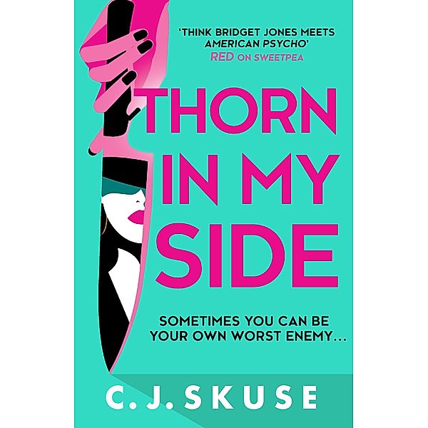 Thorn In My Side / Sweetpea series Bd.4, C. J. Skuse